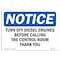 Signmission OSHA Notice Sign, 7" Height, 10" Width, Turn Off Diesel Engines Before Calling The Sign, Landscape OS-NS-D-710-L-18747 - alternate 1
